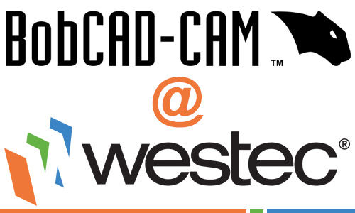 BobCAD-CAM Showing New CAD-CAM Software at WESTEC