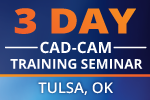 New CAD-CAM Training Seminar Scheduled for Tulsa