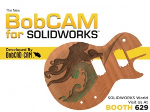 BobCAM for SOLIDWORKS™ at Solidworks World 2016