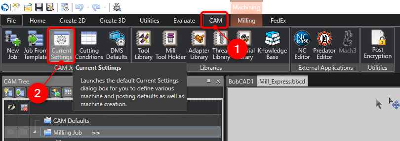 Go to Current Settings in BobCAD-CAM