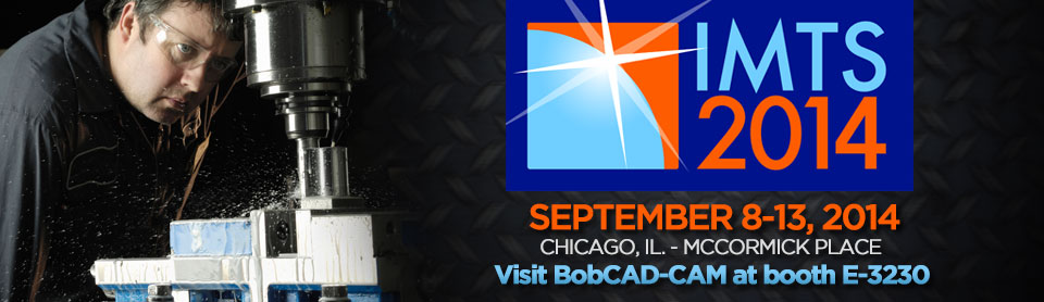 BobCAD-CAM IMTS 2014