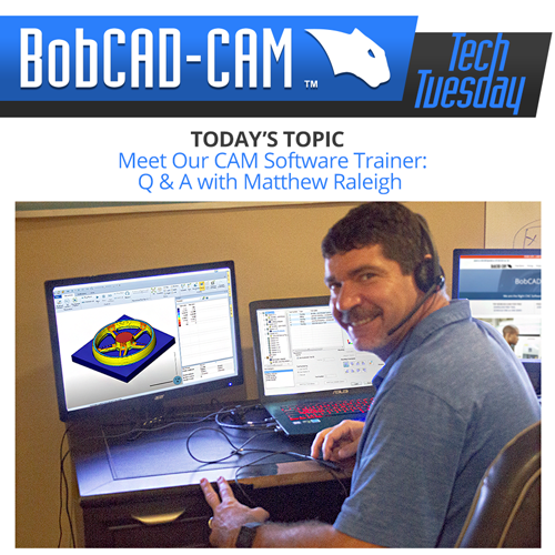 matt raleigh bobcad cnc software tech