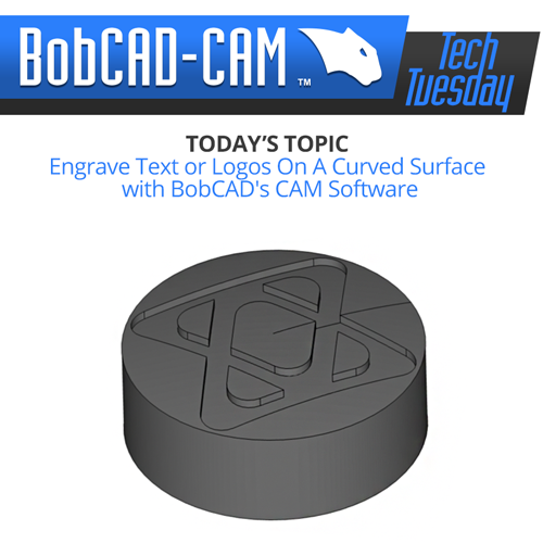 use bobcad cam software to engrave on curves
