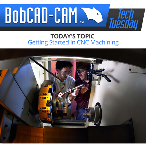getting started in cnc machining with bobcad