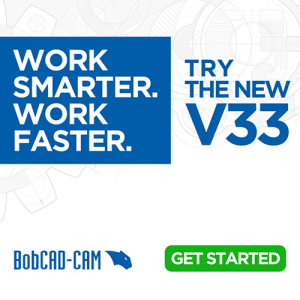 BobCAD-CAM New Release V33