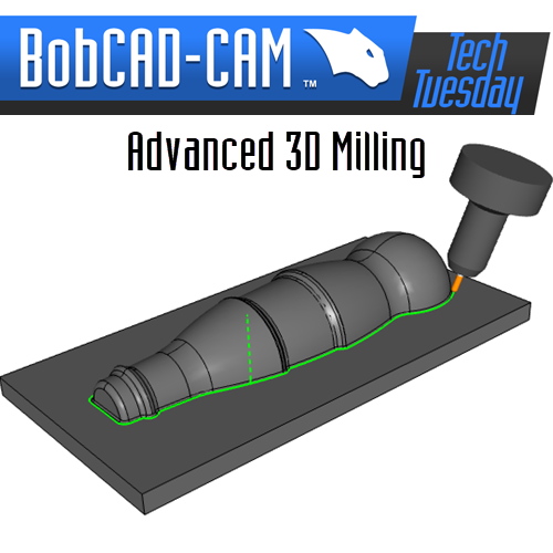 BobCAM Advanced 3D Milling